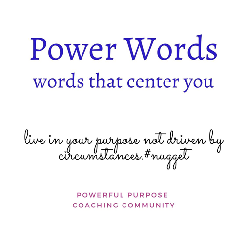 Power Words - Words that Center You